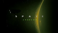 SPACE Unknown (VR Compatible)