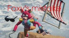 Foxy's mistake