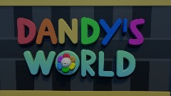 Dandy's World Elevator!!