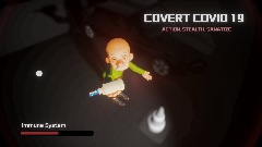 COVERT COVID 19: ACTION. STEALTH. SANITIZE
