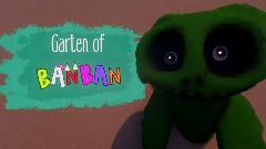 GARTEN OF BANBAN 1 remake