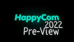 HappyCom 2022 (PRE-VIEW)