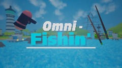 Omni-Fishin'
