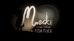 Mecko : In the Village of the Fish Folk <term>(DEMO)</term>
