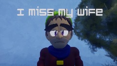I miss my wife (Dreams animation)