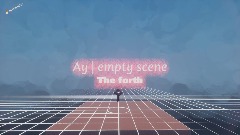 <pink> Ay | empty scene the forth