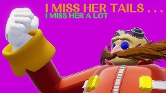 "I MISS MY WIFE TAILS" [SHORT]