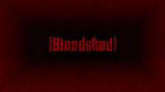 Bloodshed                                           (Season 2!)