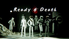 Ready 4 Death | Test
