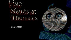 Five nights at Thomas's