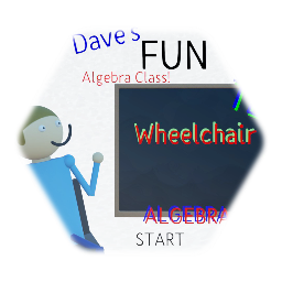 Dave | <term> Dave's Fun Algebra Class Model