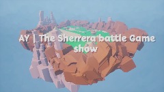 AY | The Sherrera Battle game show