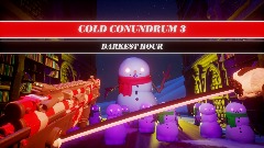 Cold Conundrum 3: Darkest Hour (FPS)