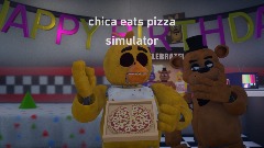 chica eats pizza simulator [OLD]