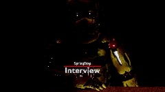 SpringTrap interview| original audio by j-gems