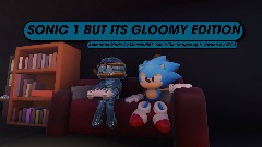 Sonic 1 But Its Gloomy Edition Animation - Demo
