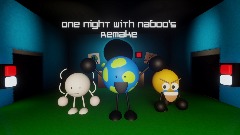One Night with Naboo's Remake