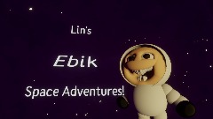 Lin's E🅱️ik Space Adventures