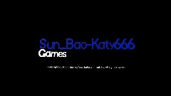 Remix of Sun_Bao-Katy666 Games intro (Remixable)