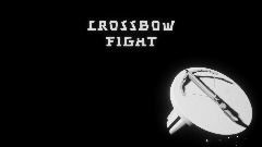 Crossbow Fight