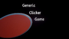Generic Clicker Game