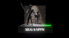 Slug & Vinny