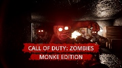 <term>CALL OF DUTY: ZOMBIES [MONKE EDITION]