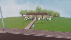 AY | The Past