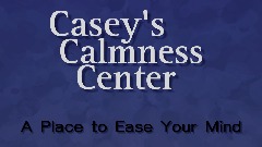 Casey's Calmness Center