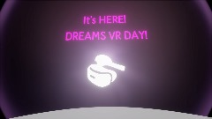 Happy DREAMS VR Day