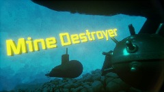 Mine Destroyer