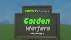 Plants vs zombies Garden warfare replanted