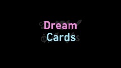 Dream Cards Title Screen