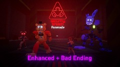 FNAF SB Fanmade Enhanced + Bad Ending