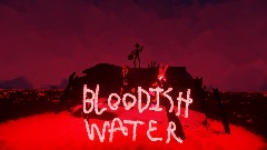 Bloodish water chapter 1 (Getting Revamped)