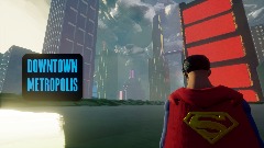 Superman: Downtown Metropolis(Free Roam)