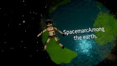Space man :Among the earth demo