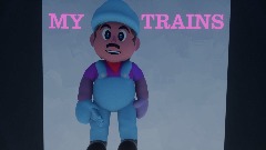 MY TRAINS