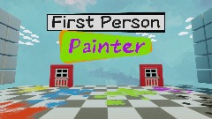 First Person Painter