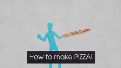 How to make pizza! ™️