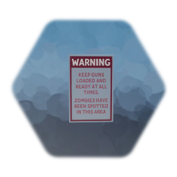 Zombie Warning Sign