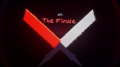 AY || The Finale.