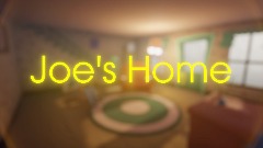 Joes Home | Early Access