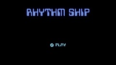 Rhythm Ship
