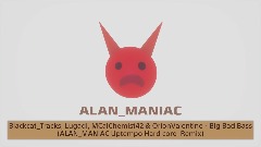 Big Bad Bass (Alan Uptempo Hard core Remix)