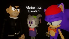 Victorious Episode 3: The Episode Where Victor Does Babysitting