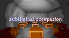 Subliminal occupation