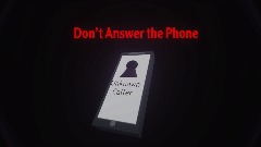 Dont Answer the Phone