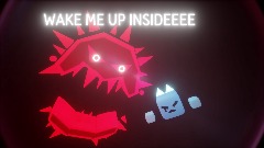 WAKE ME UP INSIDE