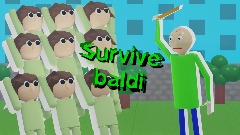 [UPDATE]Survive baldi V0.3